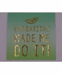 Soiree-sisters Cocktail Napkins; Margarita's Made Me-20ct 6 Soiree-sisters Cocktail Napkins; Margarita's Made Me-20ct