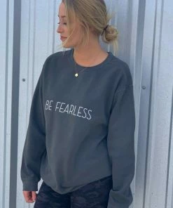 The Market Place Comfort Colors BE FEARLESS Sweatshirt