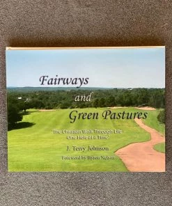 J. Terry Johnson Fairways & Green Pastures