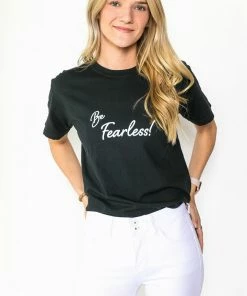 The Market Place Comfort Colors BE FEARLESS